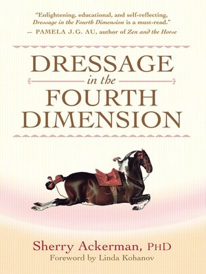 cover image of Dressage in the Fourth Dimension